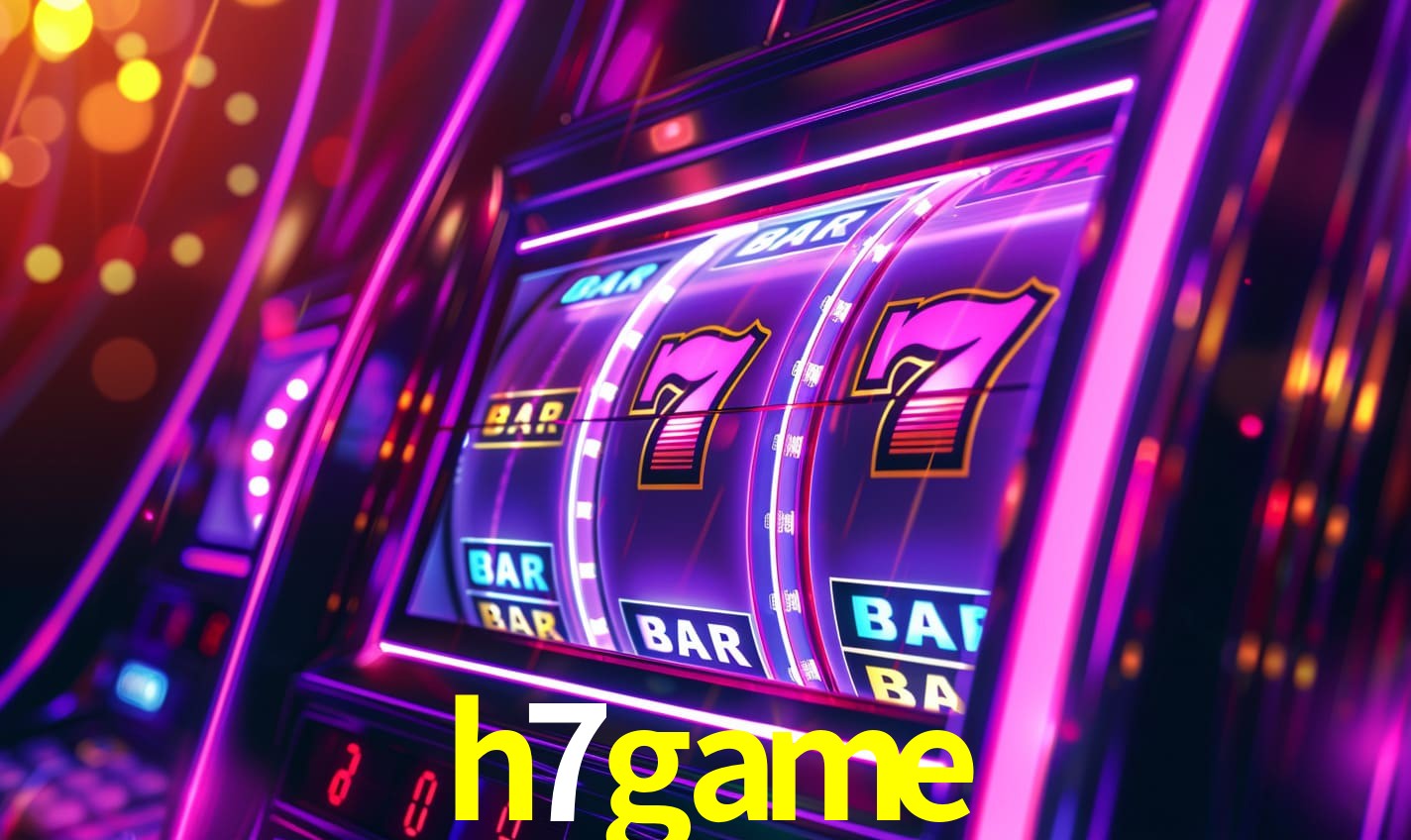 h7game - Cassino Sempre com Você - h7game.com